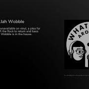 S3E11 With Jah Wobble