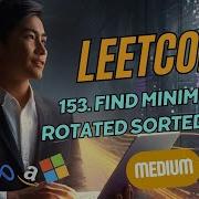 Find Minimum In Rotated Sorted Array Leetcode 153 Binary Search JavaScript Blind 75