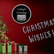 Christmas Wishes Events Coding Technology