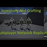 Инвентарь и крафт на UE4 Репликация в многопользовательском режиме