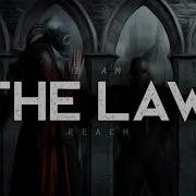 The Law Reach LYRICS