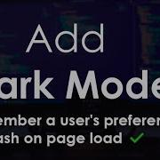 Dark Mode With CSS And JavaScript