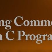 C Programming 3 Using Comments In A C Program