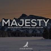 PROPHETIC WORSHIP INSTRUMENTAL MAJESTY