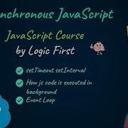 Asynchronous JS Introduction SetTimeout Event Loop JavaScript Course Logic First Tamil