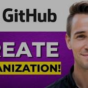 How To Create Github Organization Full 2026 Guide