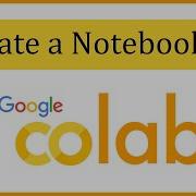 How To Create A Notebook In Google Colab 2022 Run First Python Project