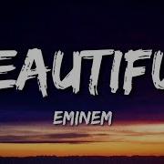 Eminem Beautiful Lyrics