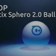 Обзор Sphero 2 0 Гаджетариум выпуск 49