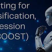 6 Бустинг объяснение на примере XGBoost с датасетом Классификация и регрессия Ансамблевое
