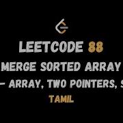 Merge Sorted Array Leetcode 88 C Tamil