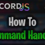 What Is A Command Handler And How To Make It D JS Part 3