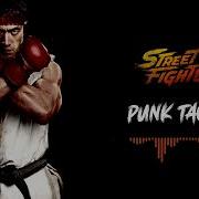 STREET FIGHTER Punk Tactics Full Trailer Song
