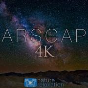 STARSCAPES 4K Stunning AstroLapse Ambient Film With Space Music For Deep Relaxation Sleep