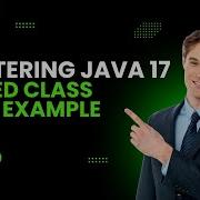 Mastering Java 17 Demystifying Sealed Classes And Interfaces With Examples