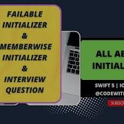 Failable And Memberwise Initializer In Swift 5 All About Initializers Coding Ios