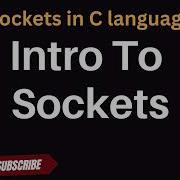 1 Introduction To Sockets In C Complete Socket Programming Tutorial C