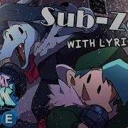 Sub Zero WITH LYRICS Friday Night Funkin VS Ace Cover Feat Kamex