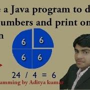 Write A Java Program To Divide Two Numbers And Print On The Screen Episode 3