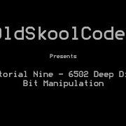 Tutorial Nine 6502 Deep Dive Bit Manipulation