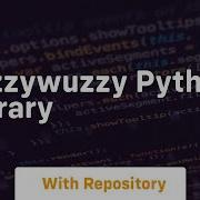 Fuzzywuzzy Python Library