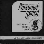 Poisöned Speed Roadkill Music Vol 1 2024 Full EP