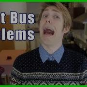 NIGHT BUS PROBLEMS Evan Edinger
