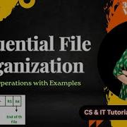 DSA 48 Learn Sequential File Organization With Examples