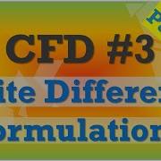 Computational Fluid Dynamics Ch2 Finite Difference Formulation Part 1 1