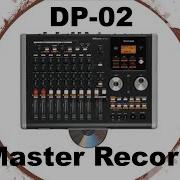 DP 02 How To Master Record