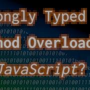 Adding Method Overloading To Classes In JavaScript