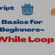 What Is A While Loop Using Gdscript Python
