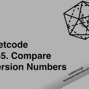Leetcode 165 Compare Version Numbers Walkthrough Tutorial Technical Interview Prep