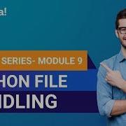 File Handling In Python Learn Python Python Tutorial For Beginners Edureka Python Module 9