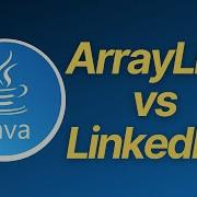 Объяснение ArrayList и LinkedList в Java Вопрос для собеседования