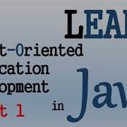 Object Oriented Application And Development Part 1