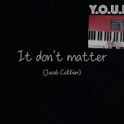 It Don T Matter Jacob Collier By Juraj Holoda