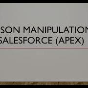 JSON Parsing Manipulation In Apex Salesforce