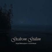 Xəyal Bəhərçinov Le10 Gedirəm Gülüm Official Music