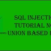 SQL Injection Video Course Union Based Injection 2017
