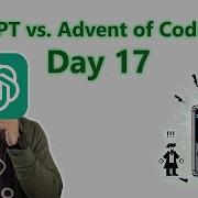 ChatGPT Vs Advent Of Code 2024 Day 17 Chronospatial Computer