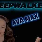 Sleepwalker Ava Max Cover