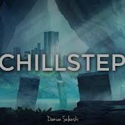 Epic Chillstep Collection 26