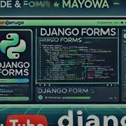 Django Forms Tutorial Collect Save Display User Data In The Database