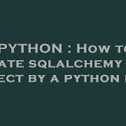 PYTHON How To Update Sqlalchemy Orm Object By A Python Dict
