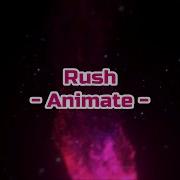Rush Animate HQ With Onscreen Lyrics
