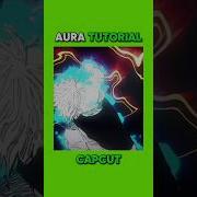 Aura Tutorial On Capcut Anime Capcuttutorial Edit Capcut Jujutsukaisen Gojosatoru
