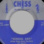 1957 HITS ARCHIVE School Day Ring Ring Goes The Bell Chuck Berry