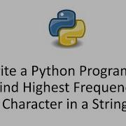 Write A Python Program To Find Highest Frequency Character In A String