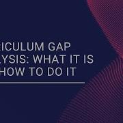 Curriculum Gap Analysis